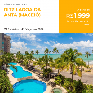 Pacote Ritz Lagoa da Anta (Maceió) – 2022 – a partir de R$1999