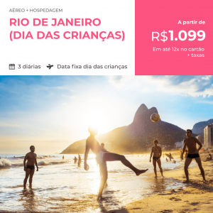 Pacote de Viagem – Rio de Janeiro (Feriado Dia das Crianças) – 2022 – a partir de