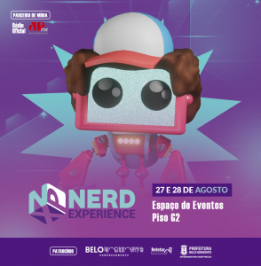 Os portais do multiverso abriram!  Belo Horizonte recebe o Nerd Experience