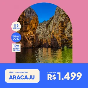 Pacote de Viagem – Aracaju – 2022 – a partir de R$1499