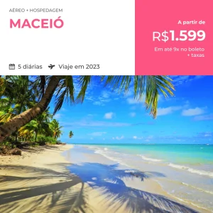 Pacote de Viagem – Maceió – 2023