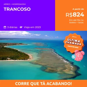 Pacote de Viagem – Trancoso (Bahia) – 2023