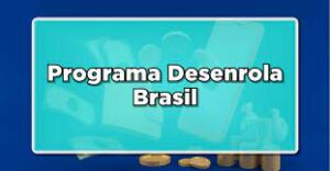 Programa Desenrola: Solução para Dívidas e Inadimplência no Brasil