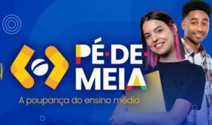 Oportunidade de Futuro: Como Acessar o Programa Pé-de-Meia